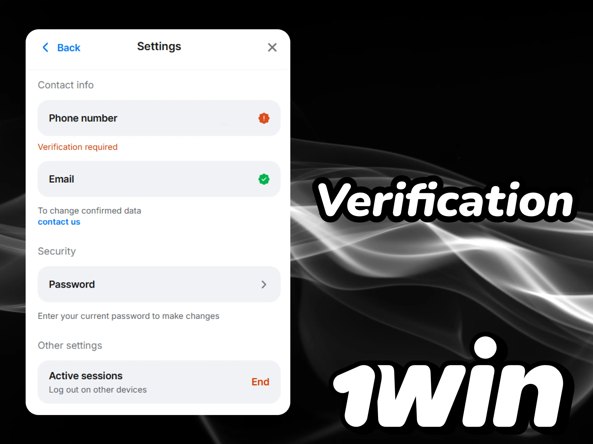 Confirm your 1win account by confirming your email address and phone number.